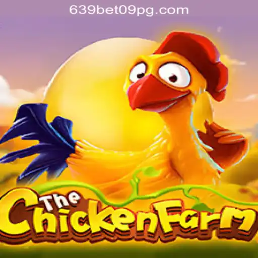 Explore ChickenFarm: The Thrilling Game with 639 BET 09 Oficial Slots Brasil #1