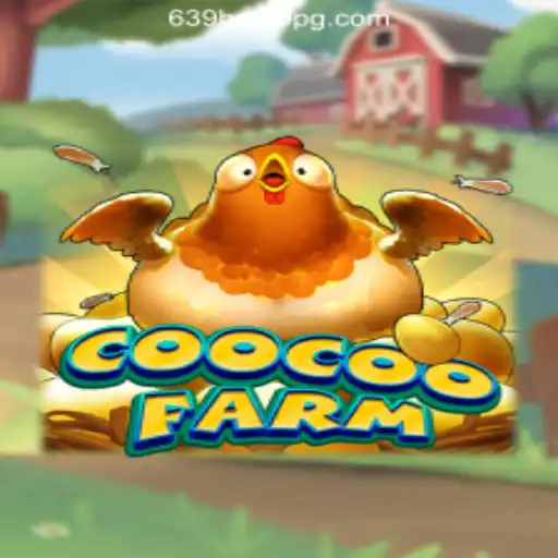 Exploring CooCooFarm: The Thrilling World of 639 BET 09 Oficial Slots Brasil #1
